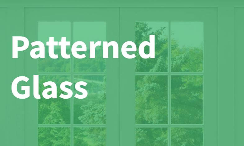 Using Patterned Glass in your Home